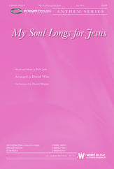 My Soul Longs for Jesus SATB choral sheet music cover